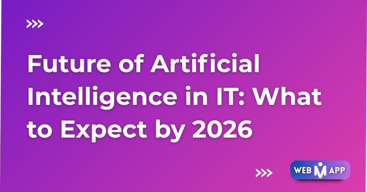 Artificial Intelligence in IT 2026